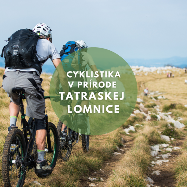 Cykloturistika Tatranská Lomnica